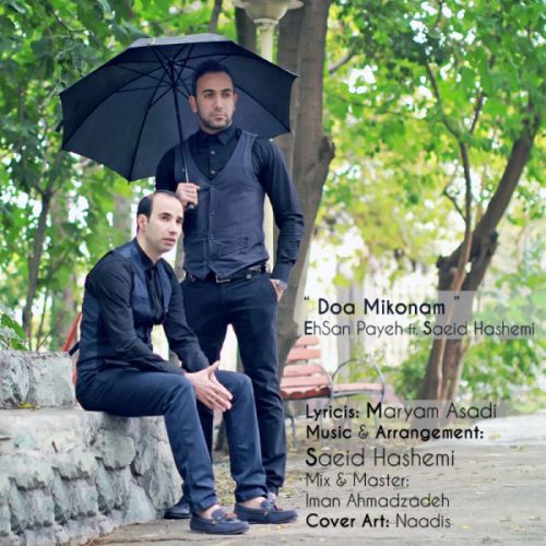 دانلود آهنگ احسان پایا دعا میکنم 1 ehsan payeh doa mikonam ft saeid hashemi 2022 08 02 11 55