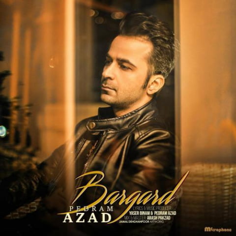 دانلود آهنگ پدرام آزاد برگرد 1 pedram azad bargard 2022 08 03 12 30