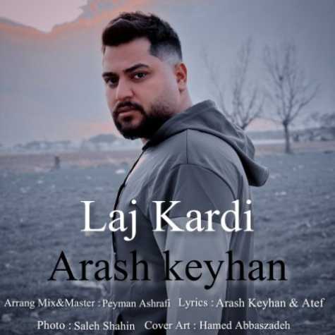 دانلود آهنگ آرش کیهان لج کردی 1 arash keyhan laj kardi 2023 02 11 10 18