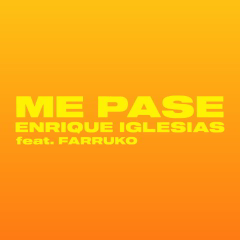enrique iglesias me pase 2023 05 09 20 35