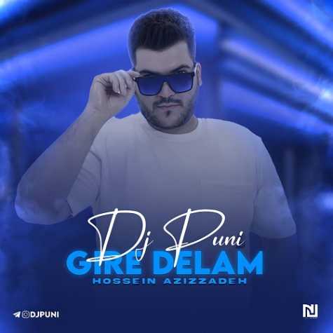 دانلود آهنگ حسین عزیززاده گیره دلم (ریمیکس دی جی پانی) 1 hossein azizzadeh gire delam dj puni remix 2023 06 10 09 05