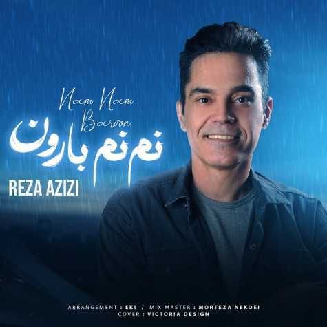 دانلود آهنگ رضا عزیزی نم نم بارون (+موزیک ویدیو) 1 reza azizi nam nam baroon 2023 06 10 11 00