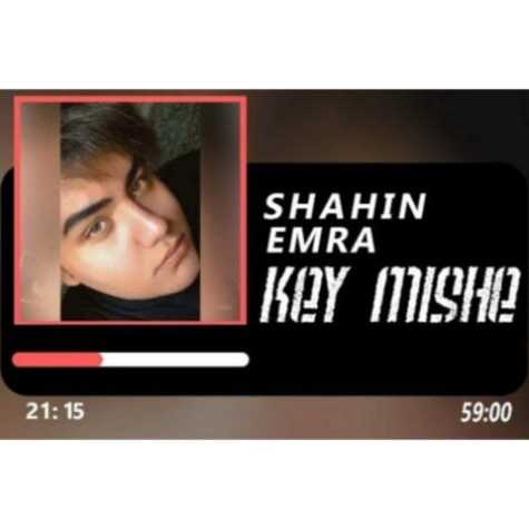 shahin emra key mishe 2023 07 04 09 10