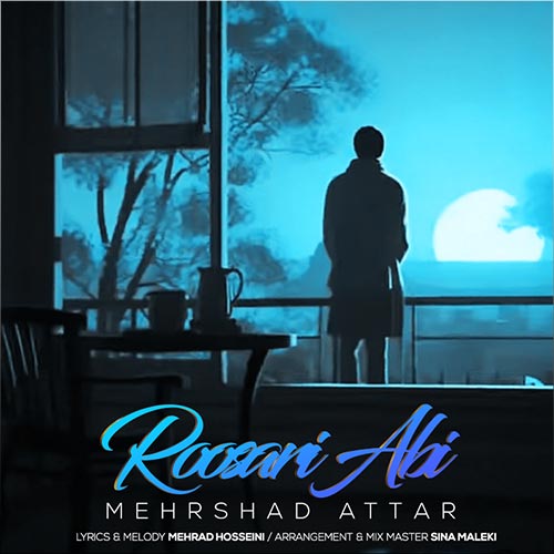 دانلود آهنگ مهرشاد عطار روسری آبی 1 mehrshad attar roosari abi 2023 08 12 15 38