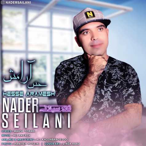 دانلود آهنگ نادر سیلانی حس آرامش 1 nader silani hesse aramesh 2023 09 18 18 01