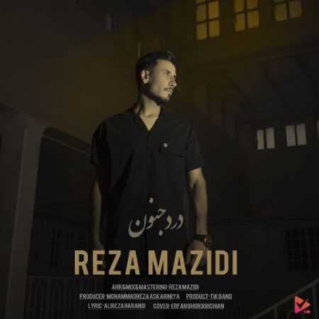 دانلود آهنگ رضا مزیدی درد جنون 1 reza mazidi darde jonoon 2023 09 12 16 37