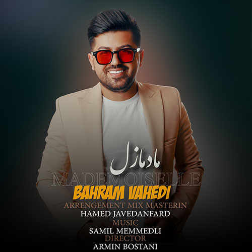 bahram vahedi madmazel 2023 10 12 10 23