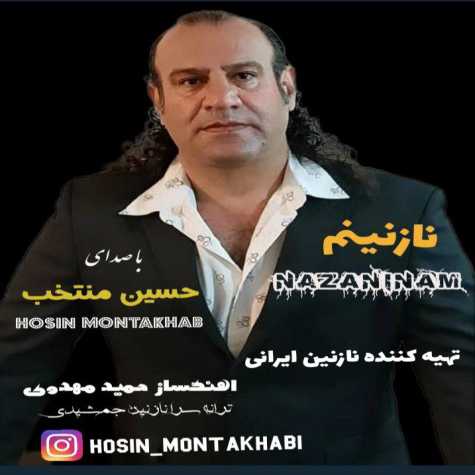 دانلود آهنگ حسین منتخب نازنینم 1 hossein montakhab nazaninam 2023 10 02 20 17