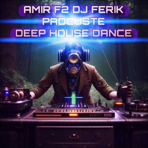 amir f2 dj ferik podcast deep house dance 01 2023 12 20 18 31