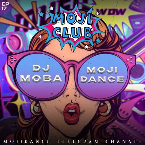 dj moba mojidance moji club 17 podcast 2023 12 20 14 00