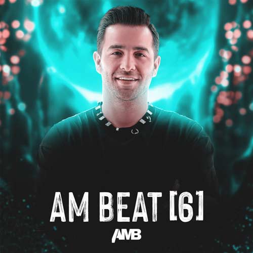 DJ AMB Podcast AM Beat 6
