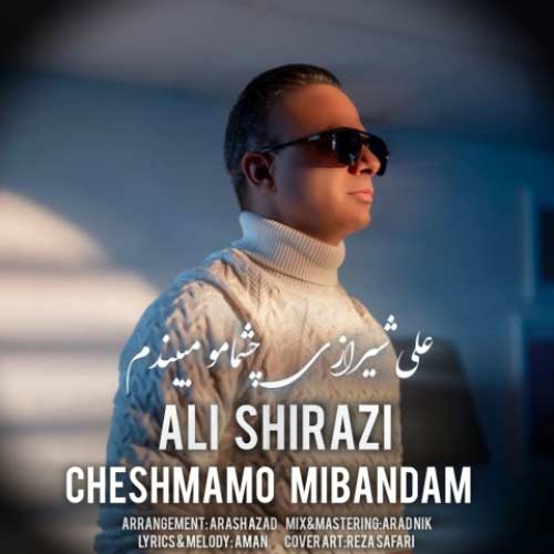 ali shirazi cheshmamo mibandam 2024 03 06 11 54