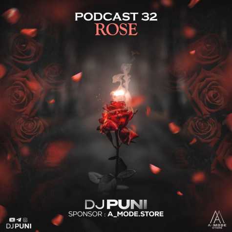 دانلود پادکست ۳۲ رز دیجی پانی 1 dj puni podcast 32 rose 2024 03 12 09 29