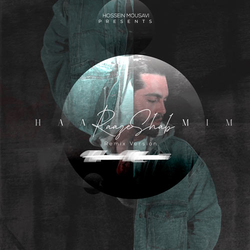 haamim raze shab hossein mousavi remix 2024 03 17 17 32