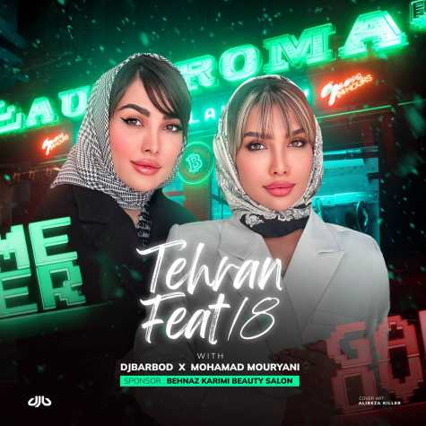 dj barbod mohamad mouryani tehran feat 18 podcast 2024 04 20 09 29
