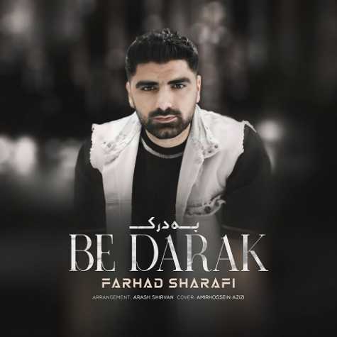 farhad sharafi be darak 2024 04 05 09 55