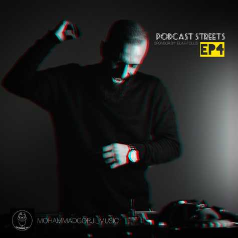 mohammad gorji podcast streets ep04 2024 04 20 18 09