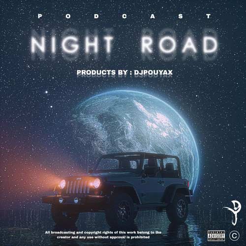 dj pouyax podcast night road 01 2024 05 26 12 29