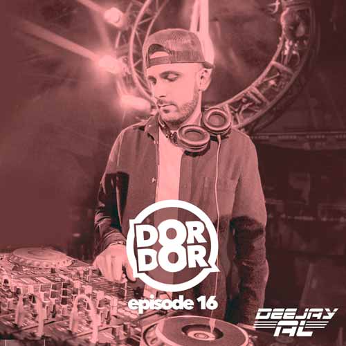 dj al podcast dor dor 16 2024 08 08 13 20