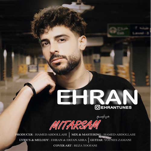 دانلود آهنگ اهران میترسم 1 ehran mitarsam 2024 08 15 17 00