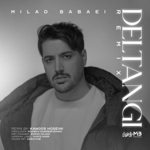 دانلود آهنگ میلاد بابایی دلتنگی (ریمیکس) 1 milad babaei deltangi remix 2024 08 28 17 00