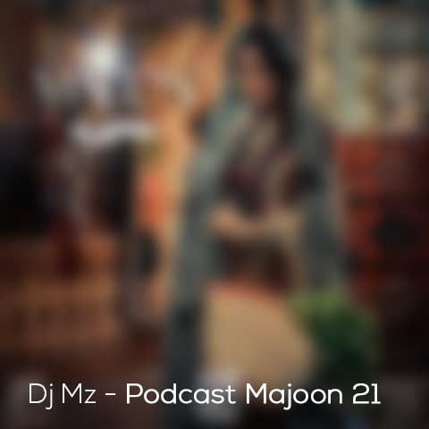 dj mz podcast majoon 21 2024 09 20 11 14
