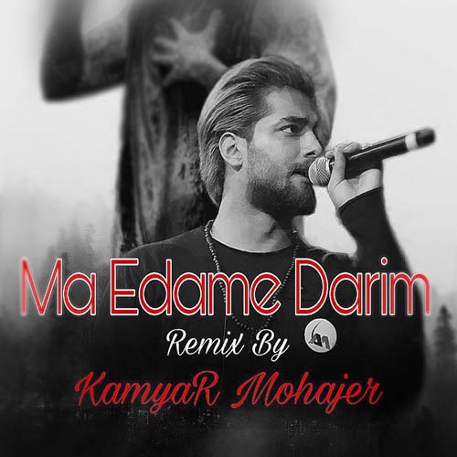 kamyar mohajer ma edame darim remix 2024 10 17 17 21