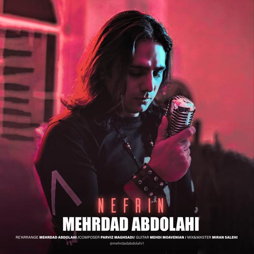 دانلود آهنگ مهرداد عبدالهی نفرین 1 mehrdad abdolahi nefrin 2024 10 07 17 49