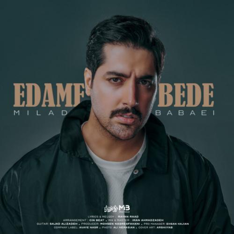 دانلود آهنگ میلاد بابایی ادامه بده 1 milad babaei edame bede 2024 10 26 18 05