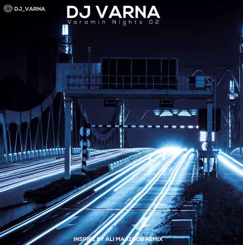 dj varna varamin nights 02 2024 11 23 08 14