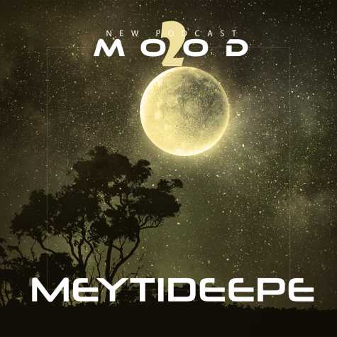 دانلود آهنگ میتی دیپ مود پادکست 2 1 meytideepe mood podcast 02 2024 11 04 09 25