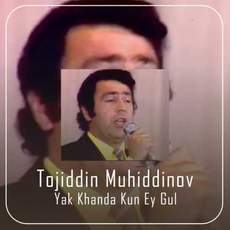 tojiddin muhiddinov yak khanda kun ey gul 2025 01 21 09 33