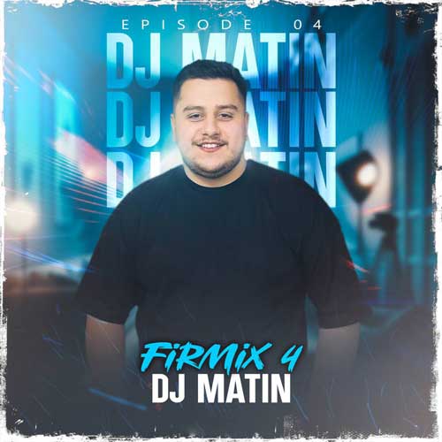 dj matin firmix 04 2025 02 06 11 42