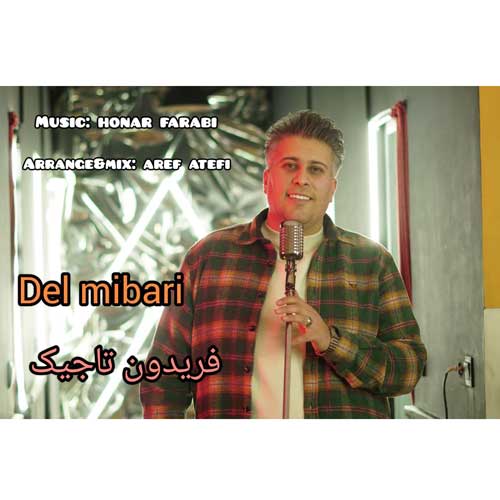 دانلود آهنگ فریدون تاجیک دل میبری 1 fereydon tajik del mibari 2025 02 10 16 56