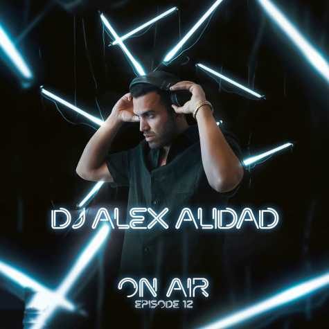 dj alex alidad podcast on air 12 2025 03 02 17 16