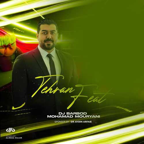 dj barbod mohamad mouryani tehran feat 40 2025 03 20 08 54