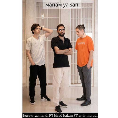 hoseyn zamandi ft hirad hakan ft amir moradi manam ya san 2025 03 31 16 21