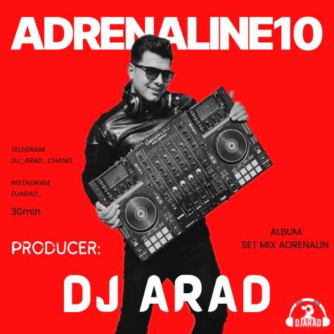دانلود آهنگ دیجی آراد پادکست آدرنالین ۱۰ 1 dj arad podcast adernaline 10 2025 04 10 11 55