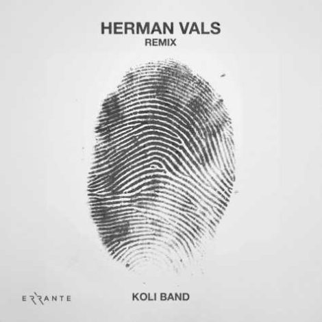 koli band herman vals remix 2025 04 27 11 34