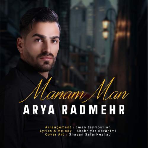 arya radmehr manam man 2025 05 25 11 29