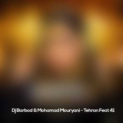 dj barbod mohamad mouryani tehran feat 41 2025 05 09 17 15