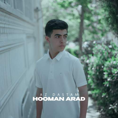 hooman arad az dastam 2025 05 04 16 47