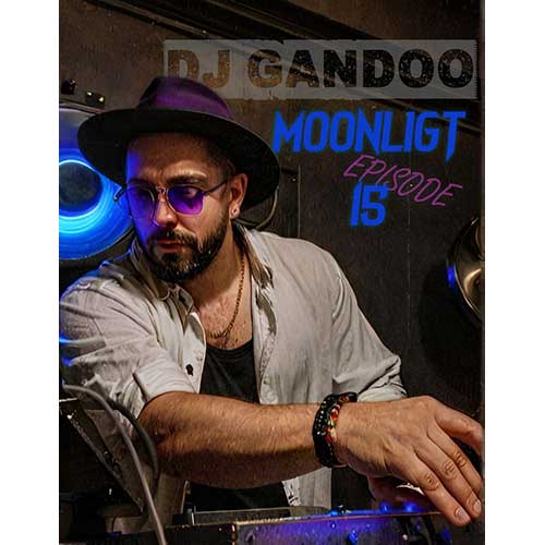 dj gando podcast moonlight 15 2025 06 09 19 48