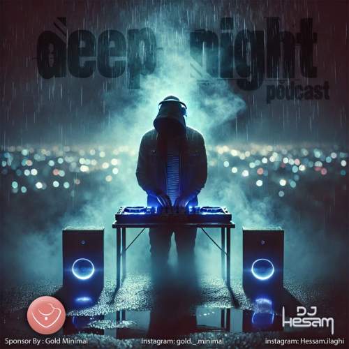 dj hesam deep night 2025 08 13 19 02
