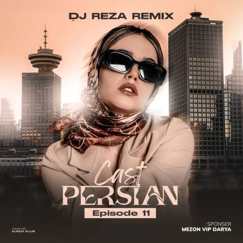 dj reza remix persian cast 11 2025 08 27 18 02