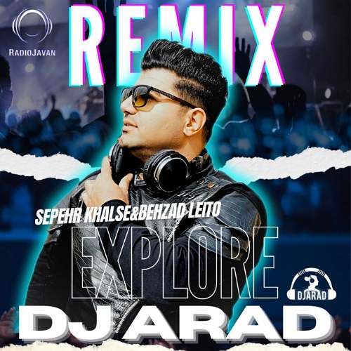 dj arad explore remix 2025 09 06 12 09