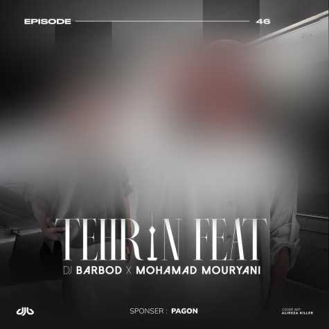 dj barbod mohamad mouryani tehran feat 46 2025 09 21 11 03