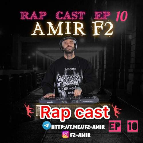 amir f2 rapcast 10 2025 10 05 12 24