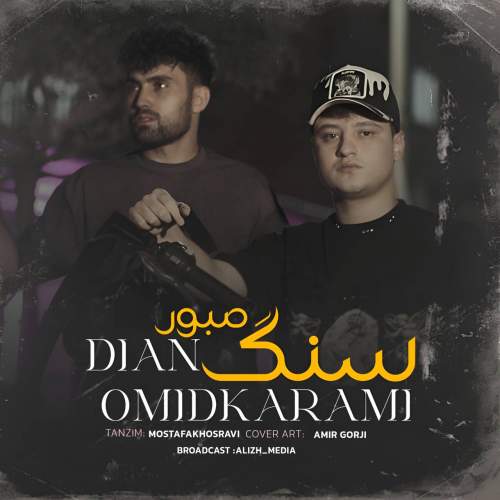 dian ft omid karami sange saboor 2025 10 13 10 46