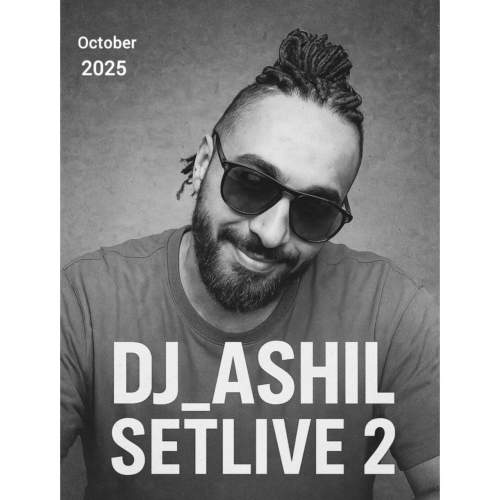 dj ashil setmix live 02 2025 10 11 09 38